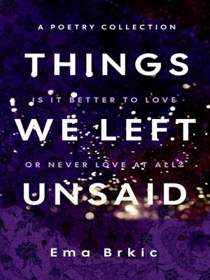 cover image of Things We Left Unsaid